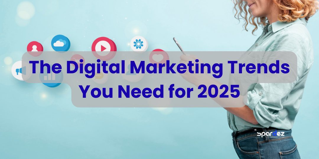 Digital Marketing Trends