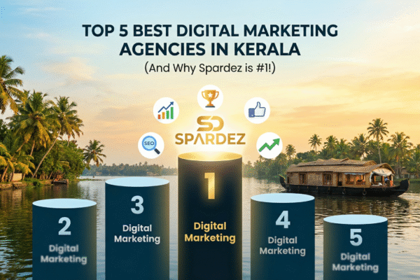 Top 5 Best Digital Marketing Agency in Kerala  (2026 Guide)
