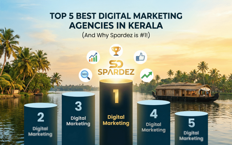 Top 5 Best Digital Marketing Agency in Kerala  (2026 Guide)